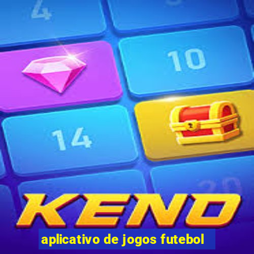 aplicativo de jogos futebol